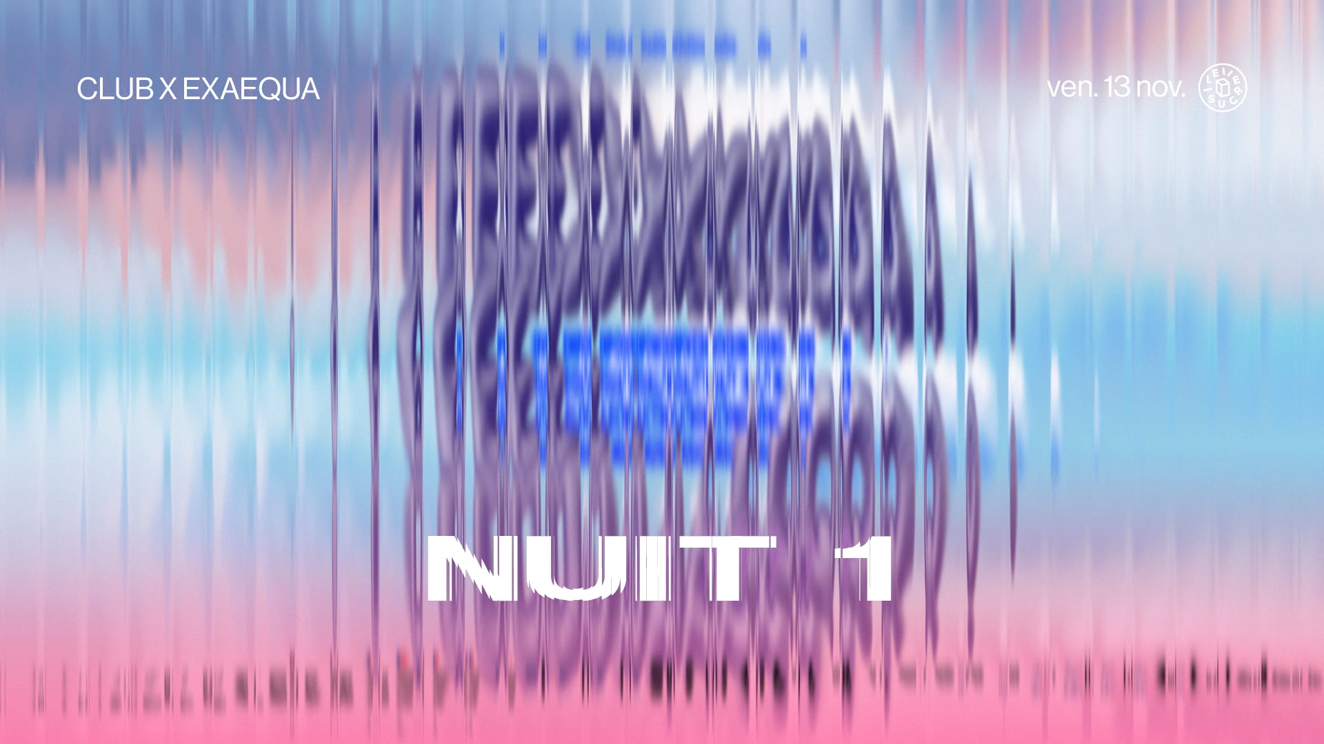 Exaequa - Nuit 1
