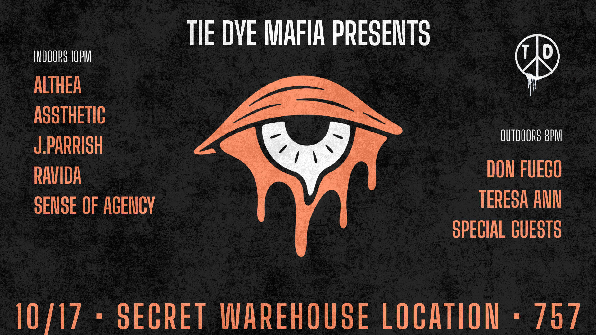 Tie Dye Mafia Warehouse Afters 21+