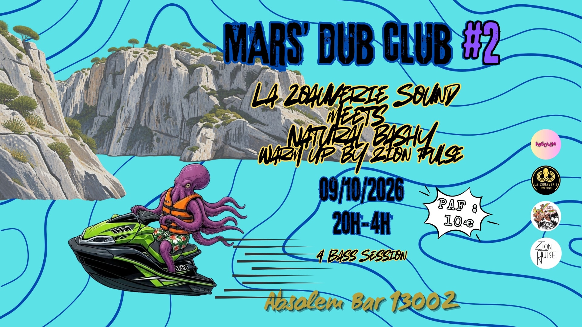 Mars' Dub Club 2 : La Zouaverie X Natural Bashy & Zion Pulse