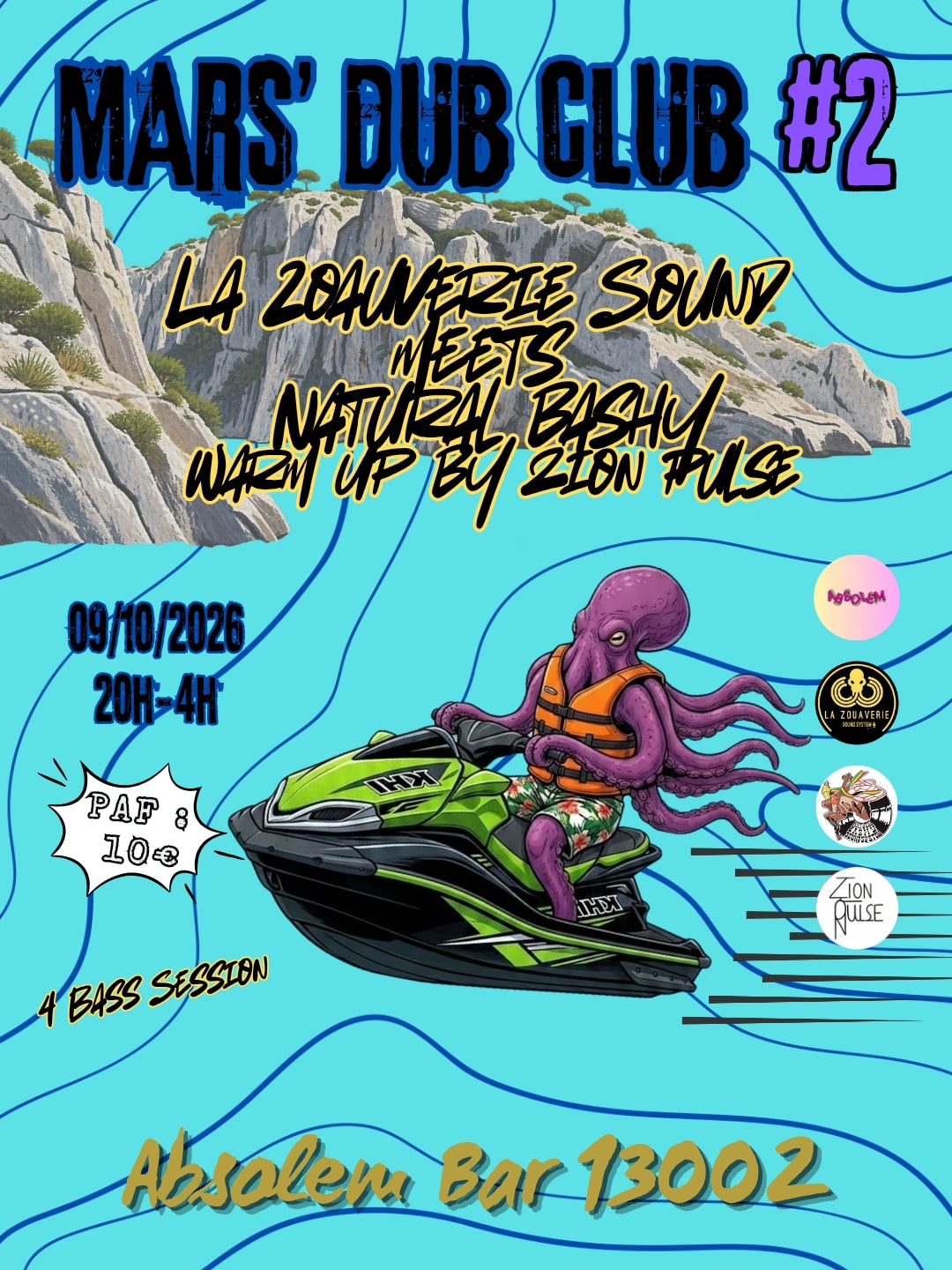 Mars' Dub Club 2 : La Zouaverie X Natural Bashy & Zion Pulse
