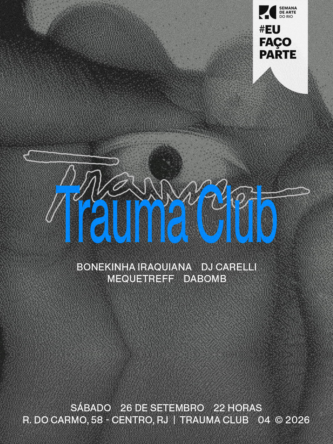 Trauma Club Com Bonekinha Iraquiana, Dj Carelli E +