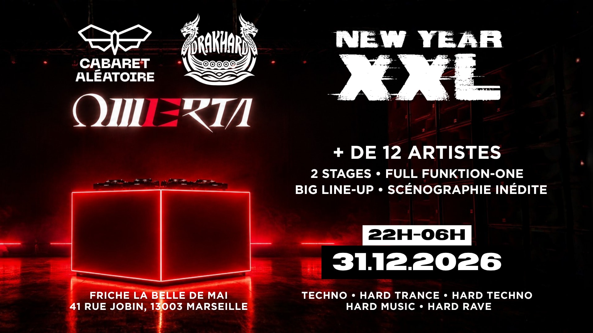 Omerta & Cabaret Aléatoire Présentent : New Year Xxl Act II