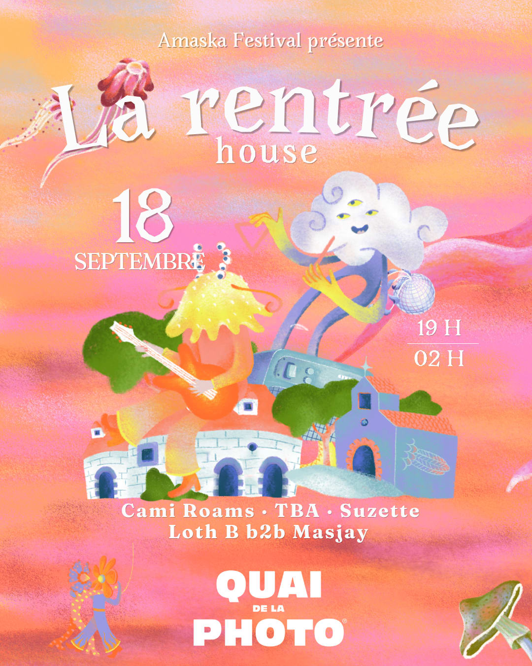 La Rentrée House · Amaska Festival