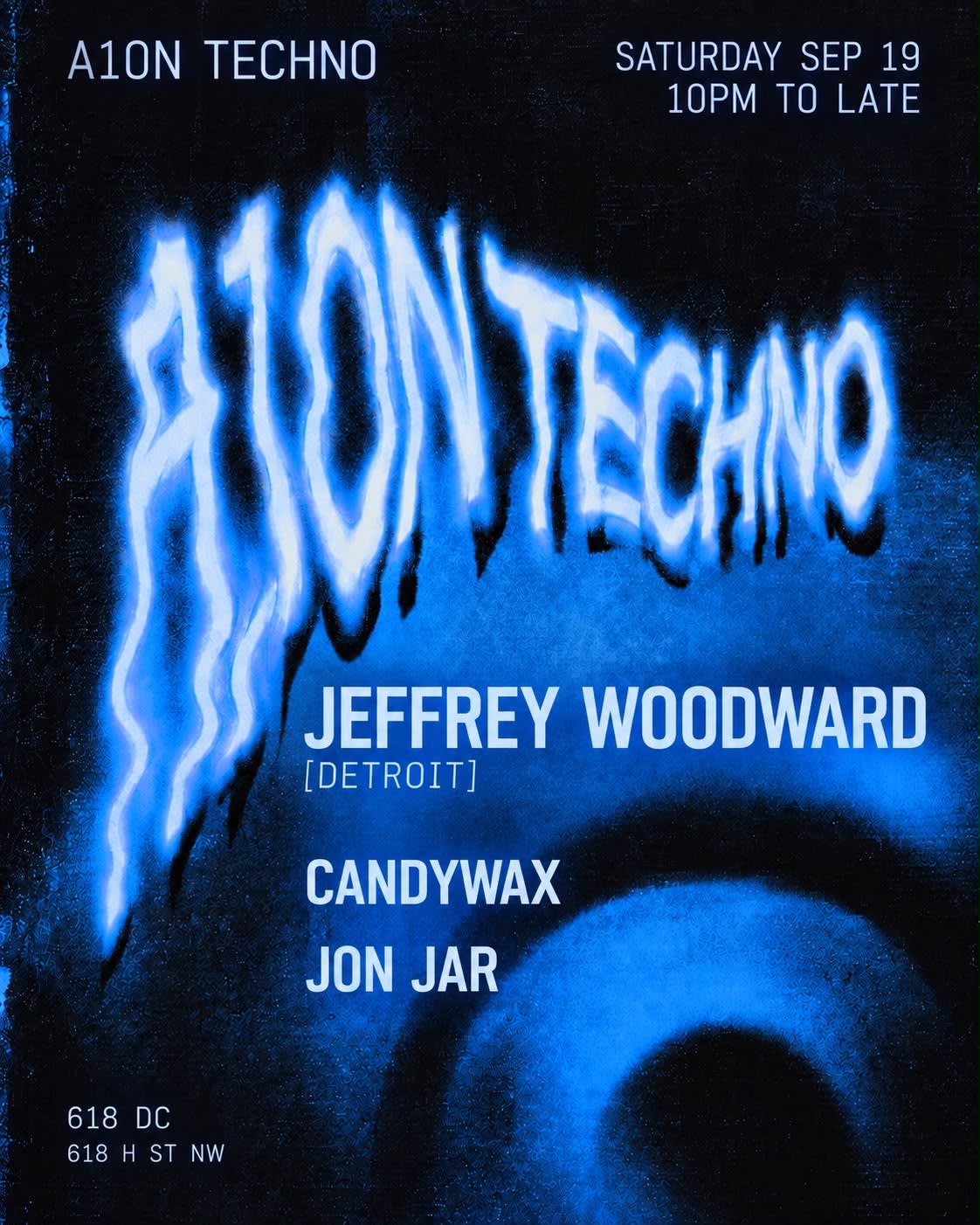 A10n Techno: Jeffrey Woodward, Jon Jar, Candywax