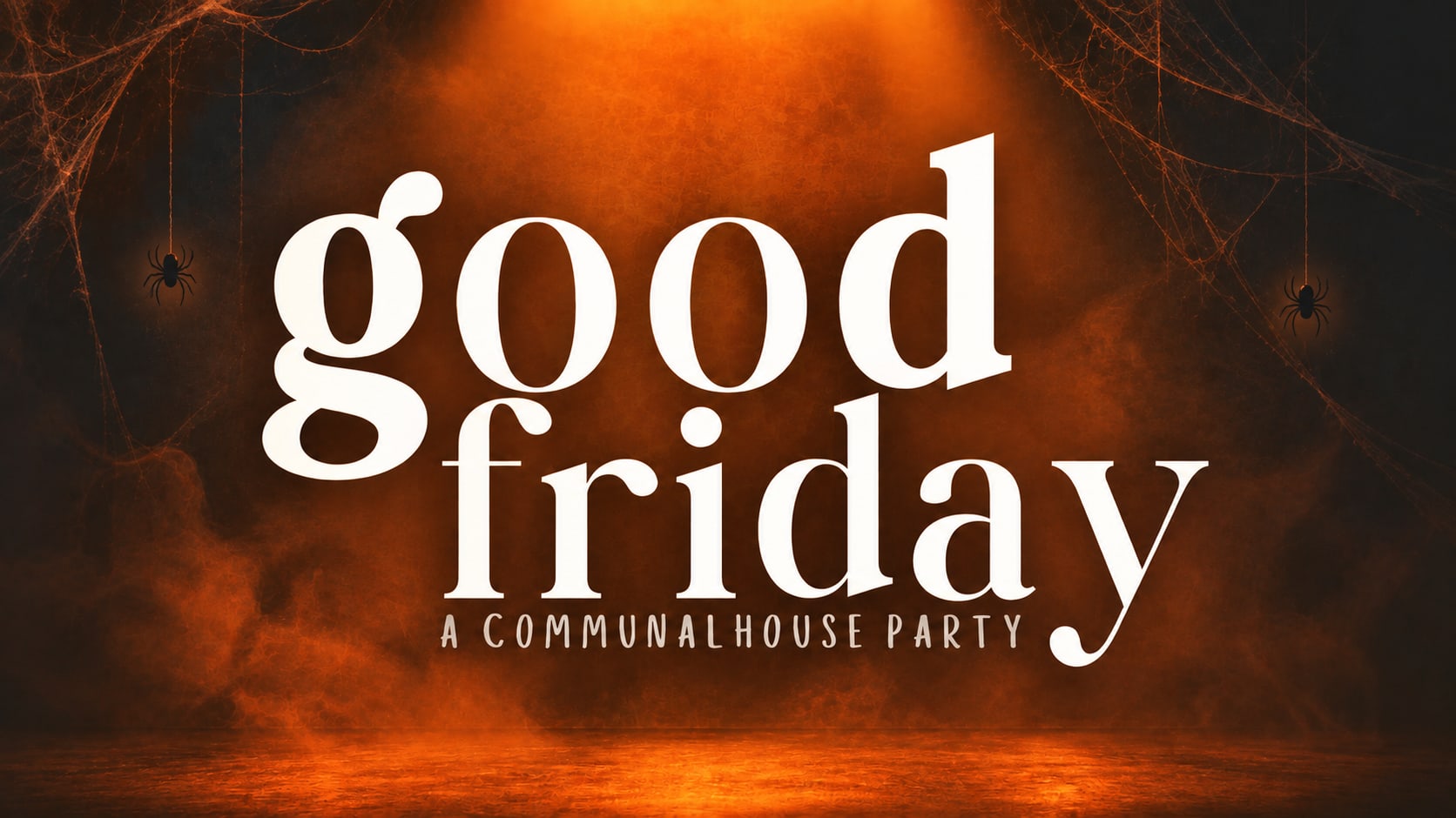 Good Friday - October 30