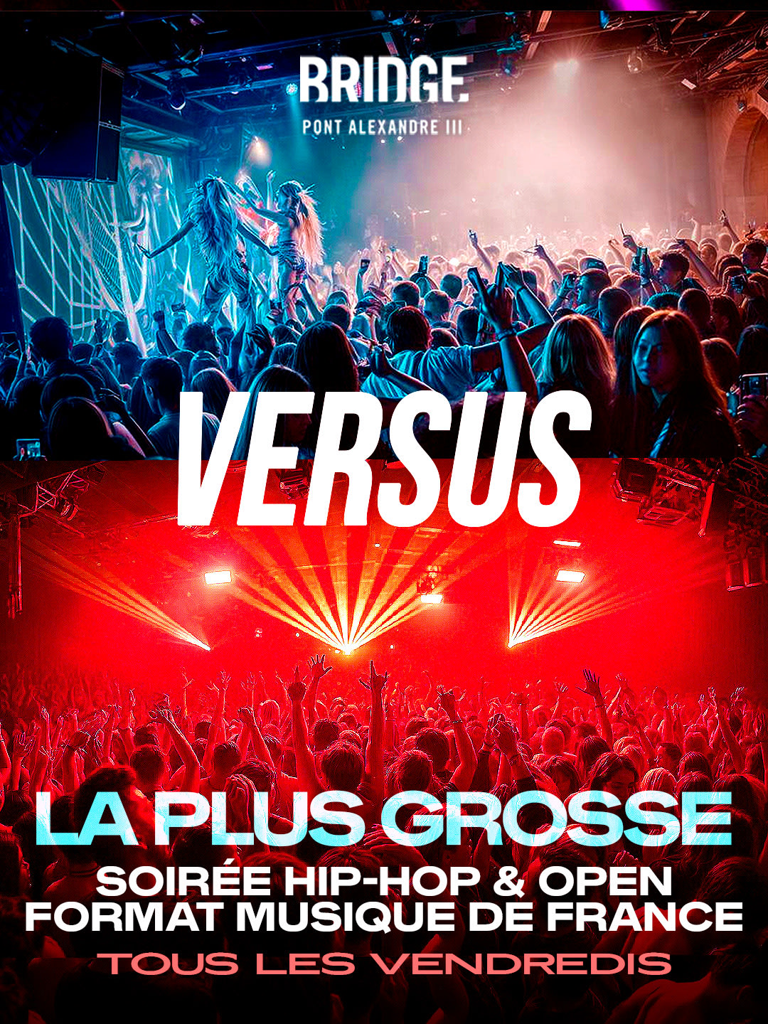 Bridge Club La + Grande Soirée Hip - Hop & Open Format 09-10