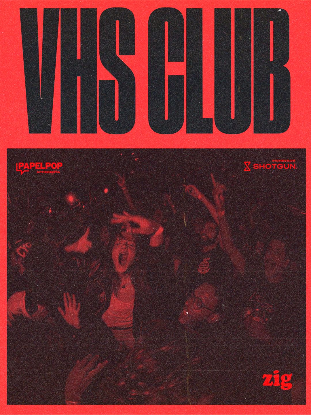 Vhs Club @ Zigstudio