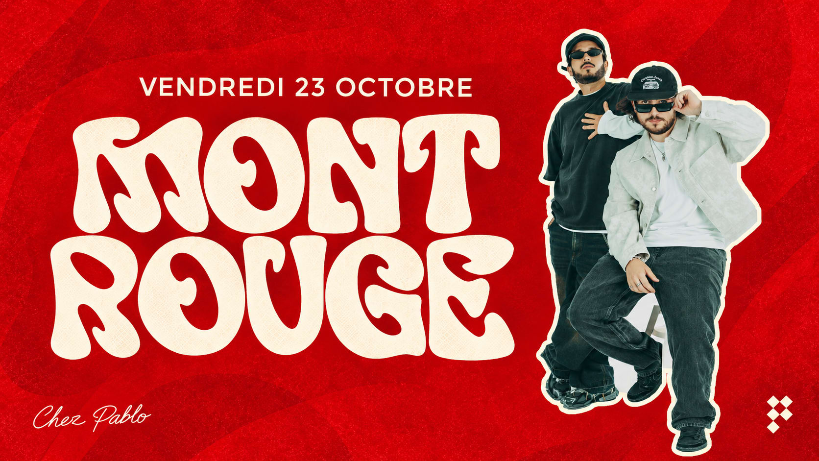 Mont Rouge / Vendredi 23 Octobre / Chez Pablo Marseille