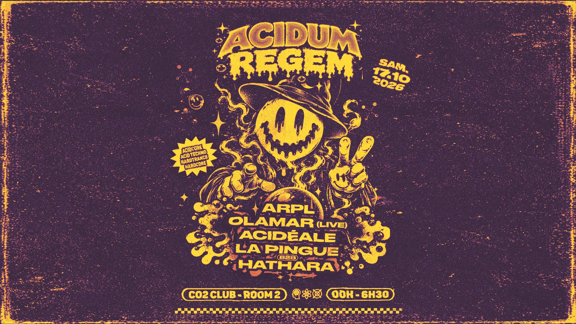 Acidum Regem W/Arpl, Olamar, Acidéale, Hathara, La Pingue