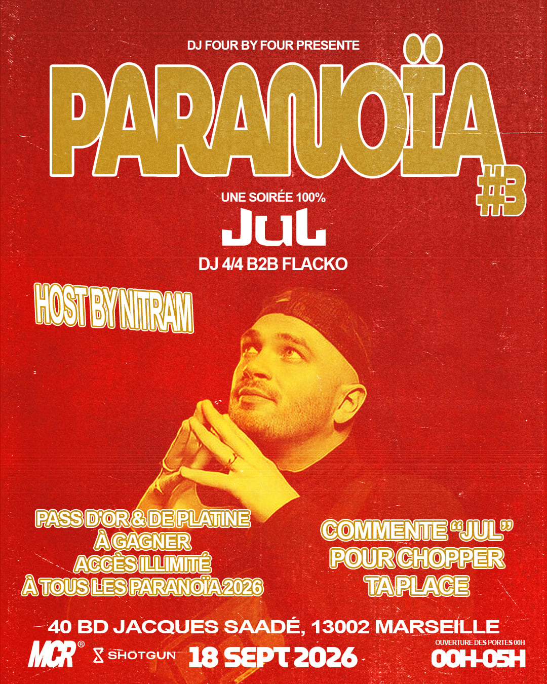 Paranoïa #3 - Soirée 100% Jul
