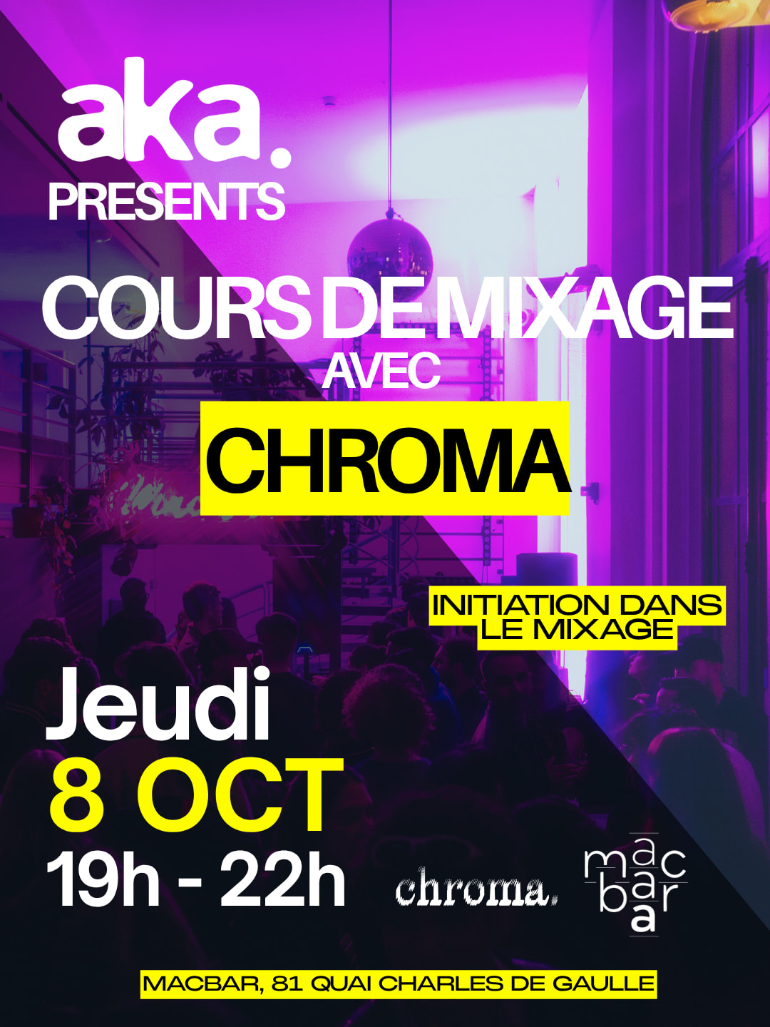 Aka Invite Chroma : Cours De Mixage | Débutants