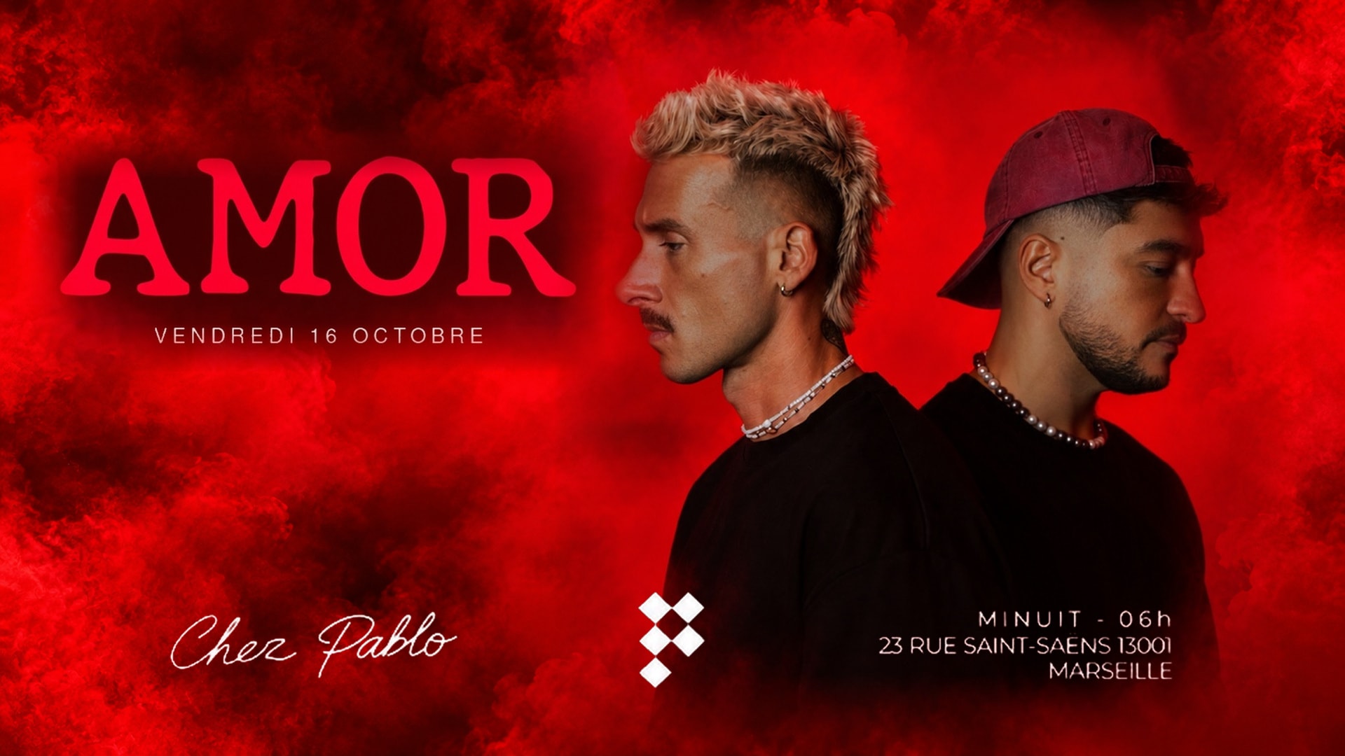 Amor — Vendredi 16 Octobre - Chez Pablo Marseille