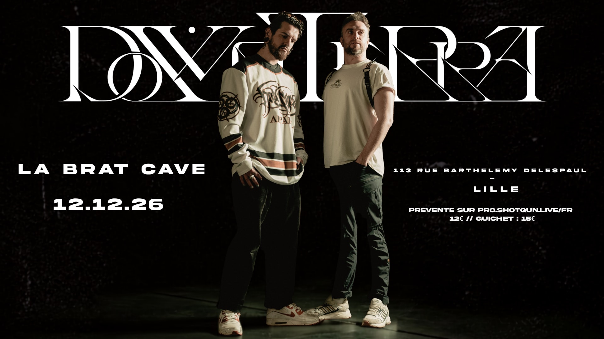 Downterra + Guest - Brat Cave, Lille