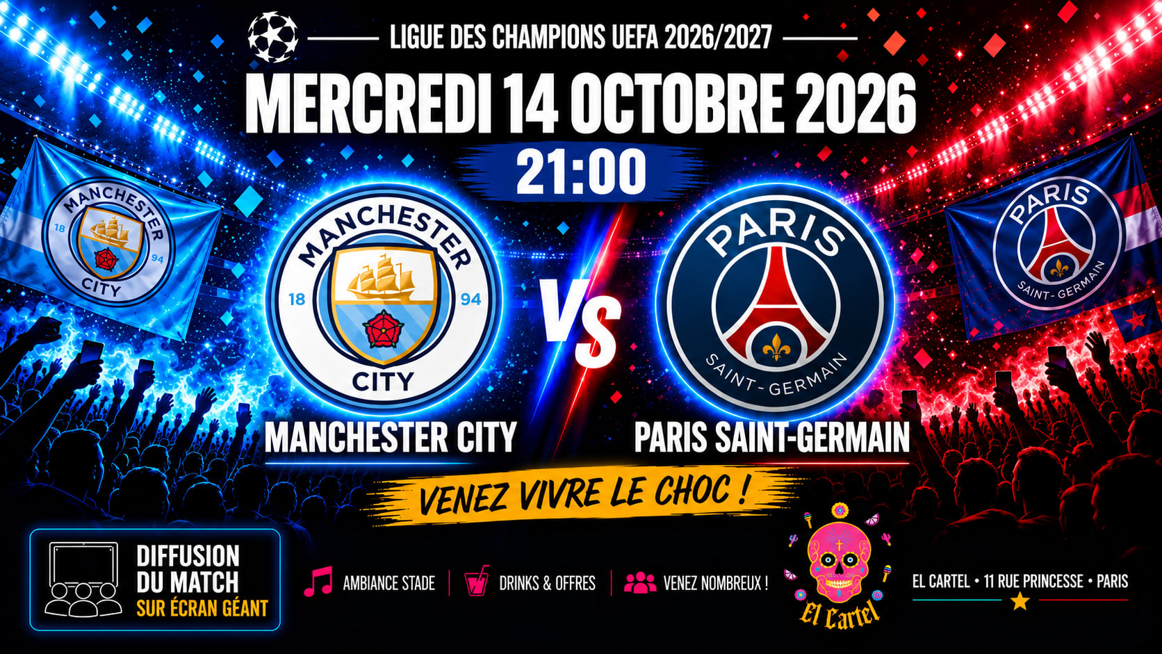 El Cartel - Diffusion : Manchester City Vs Psg