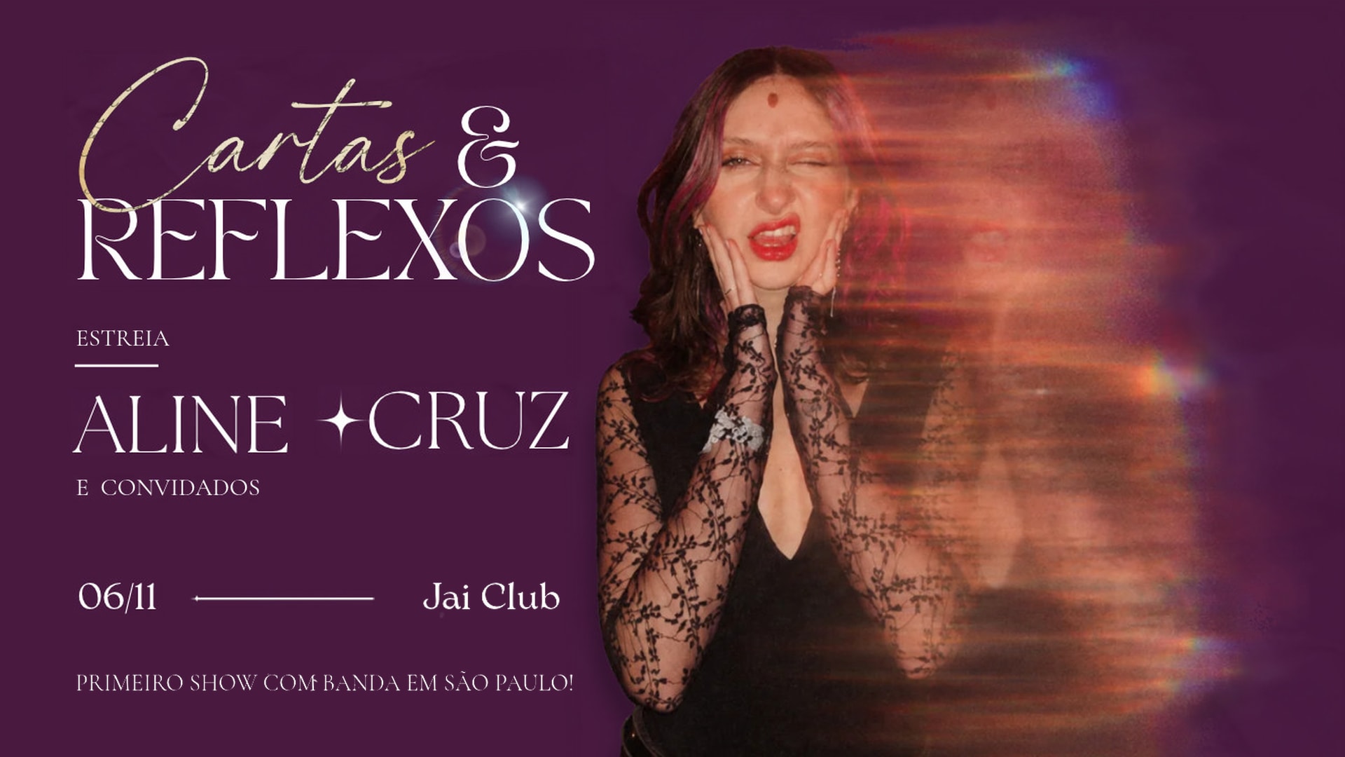 Cartas & Reflexos — Estreia Aline Cruz E Convidados