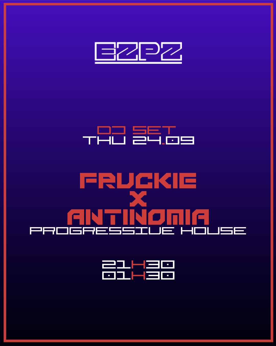 Fruckie X Antinomia @ Ezpz
