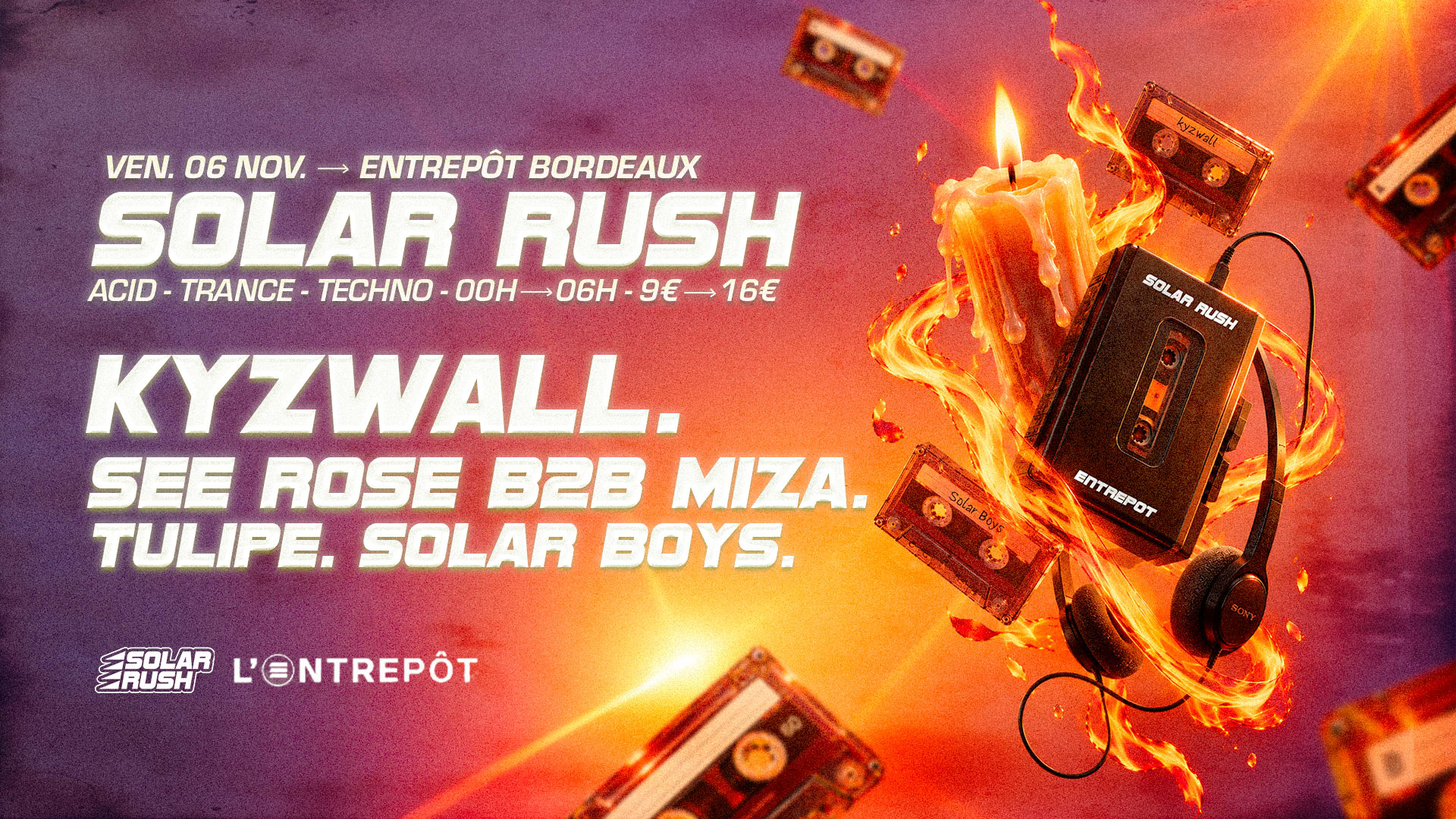 Solar Rush X L'entrepôt W/ Kyzwall, Miza, Solar Boys & More