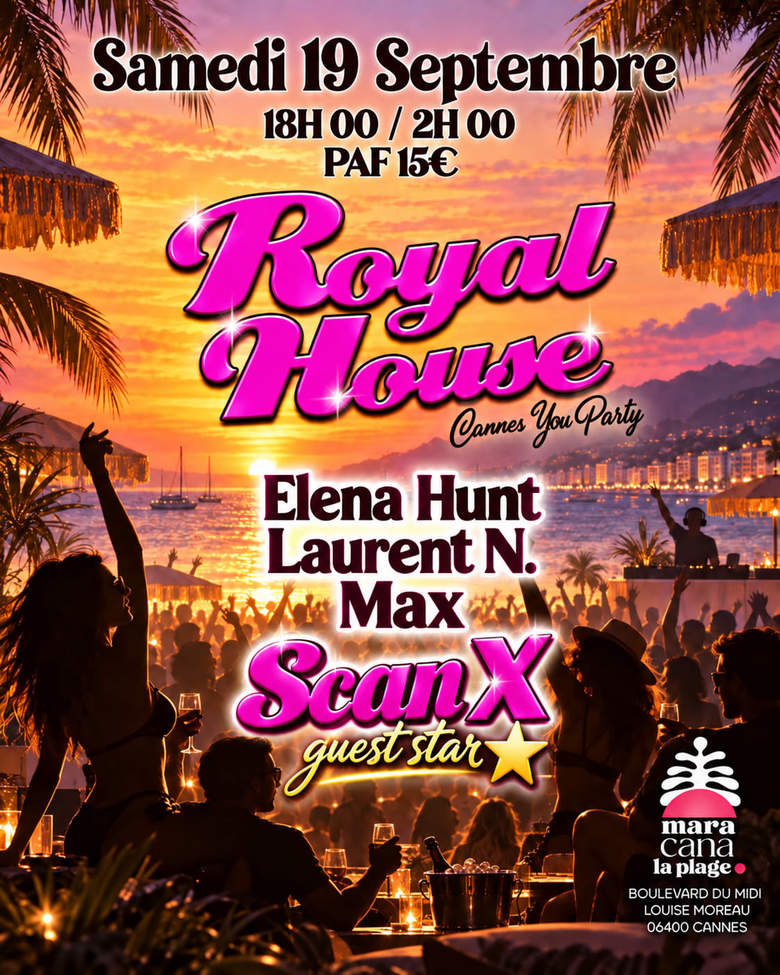 Royal House 19/09 Côte D’Azur @ Maracana Plage Cannes