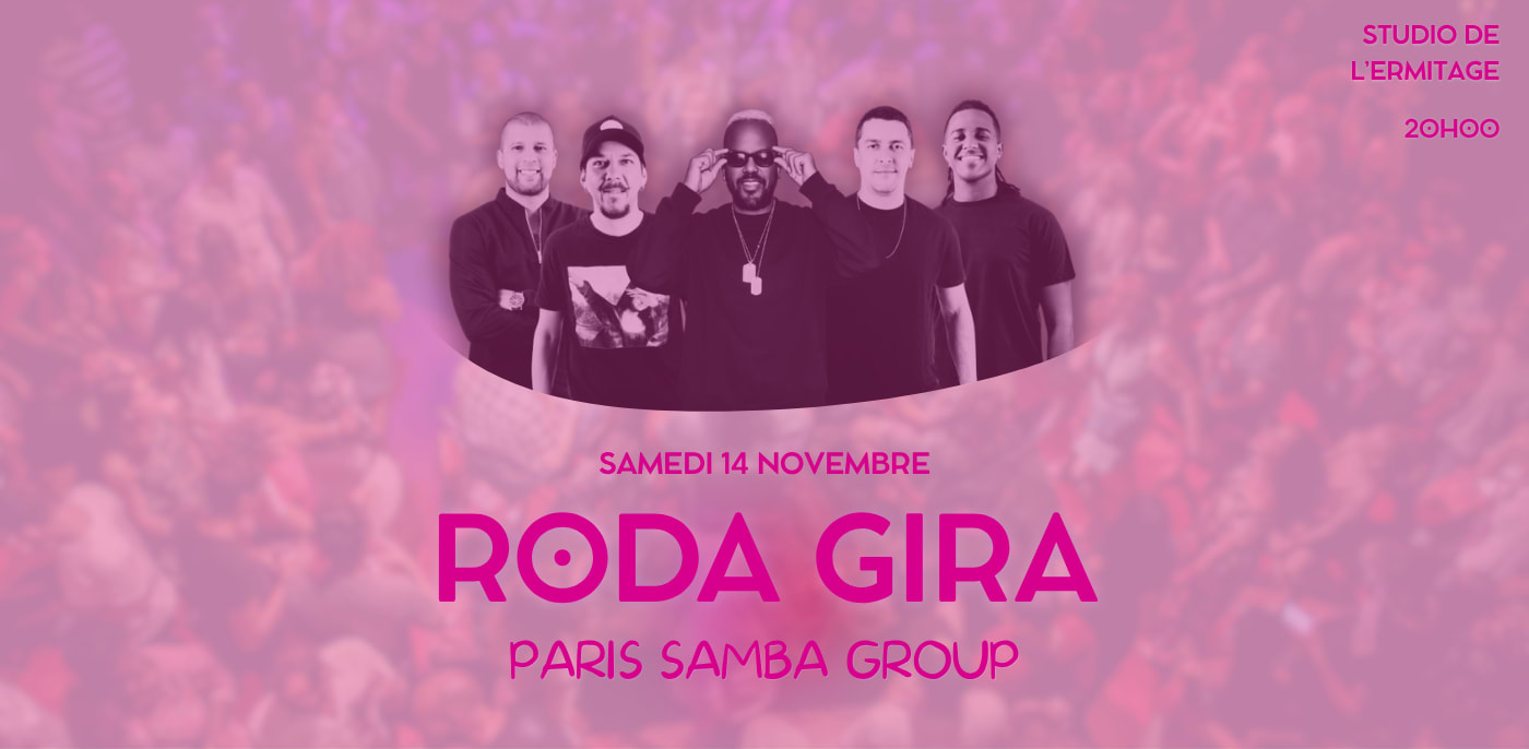 Roda Gira - Paris Samba Group