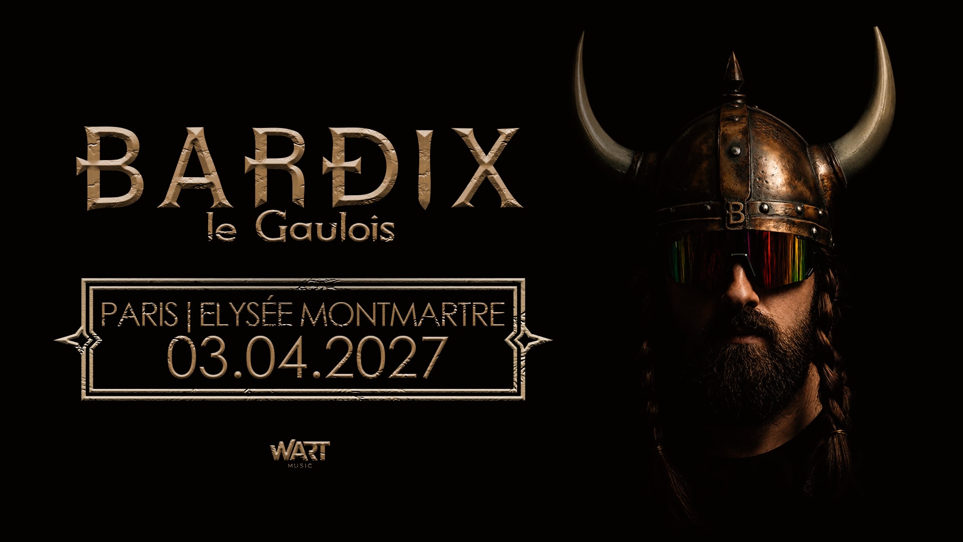 Bardix Le Gaulois @ L'élysée Montmartre - Paris