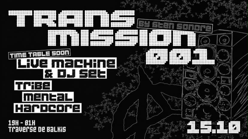 6tem Sonore - Transmission 001