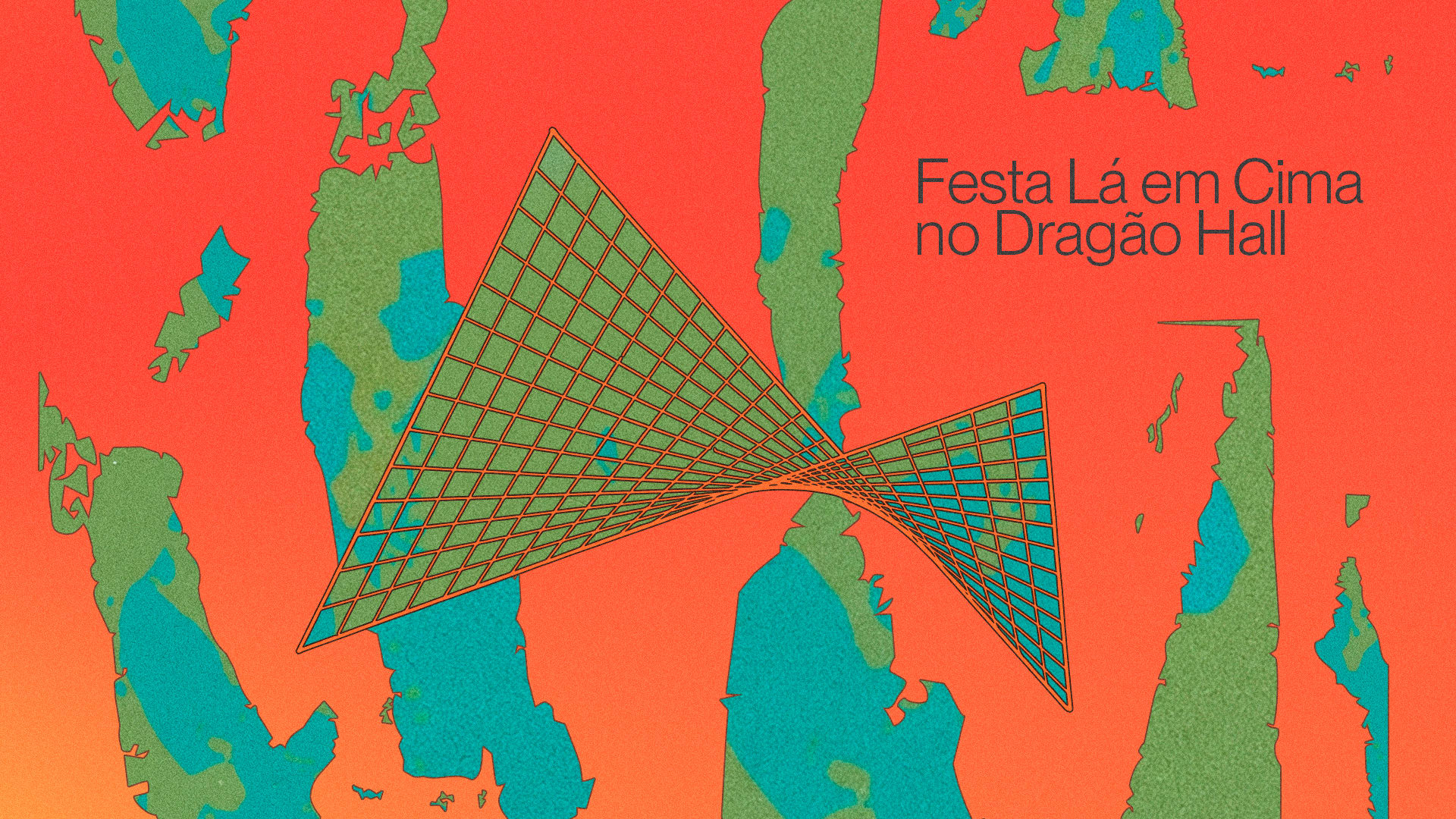 Festa Lá Em Cima No Dragão Hall - 17/10