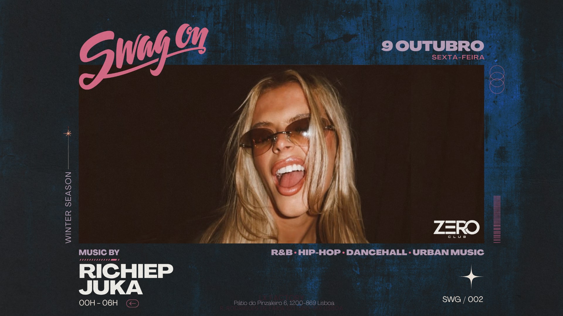 Swag On · Zero Club · 9 Oct