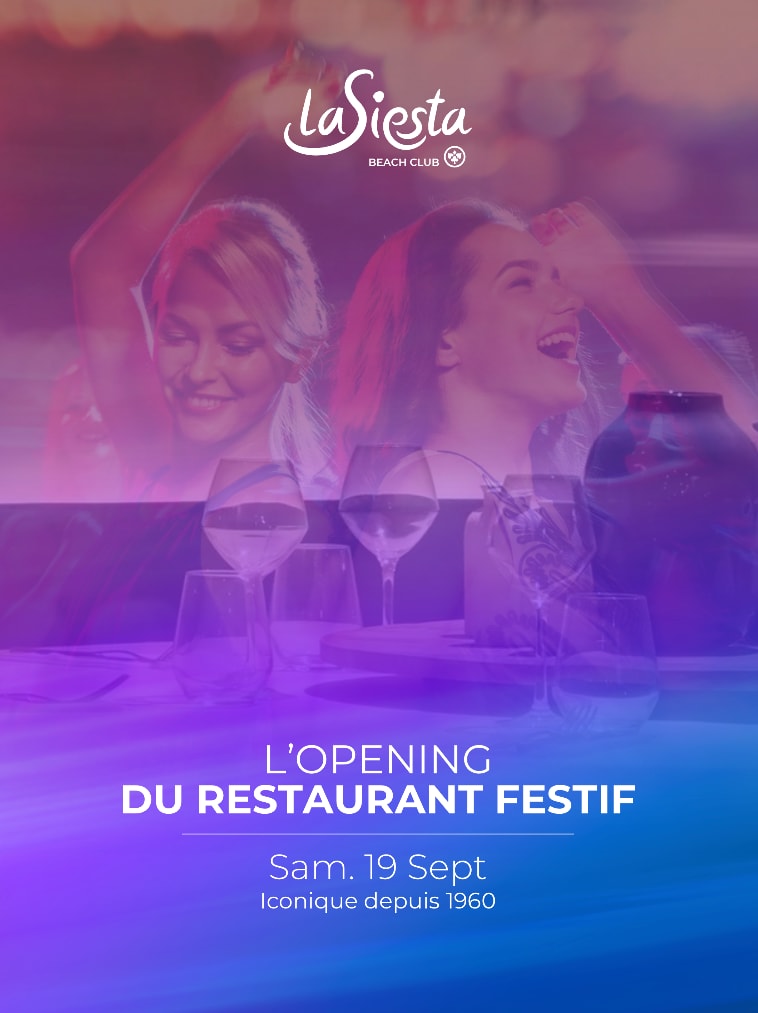 Opening - Restaurant Festif - La Siesta Beach Club