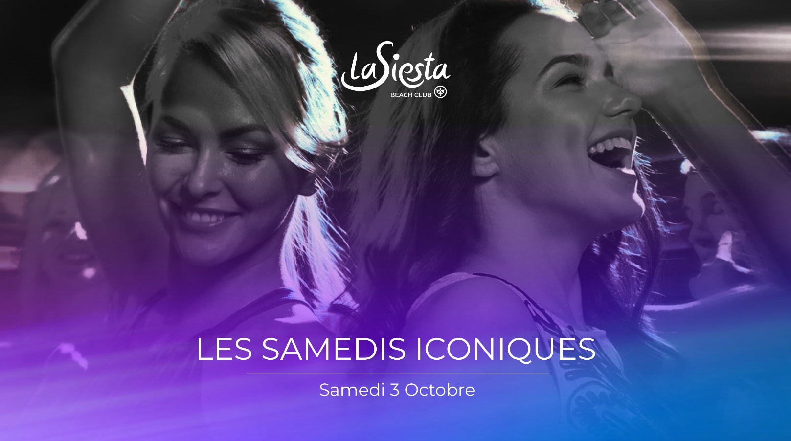 Les Samedis Iconiques - La Siesta Beach Club