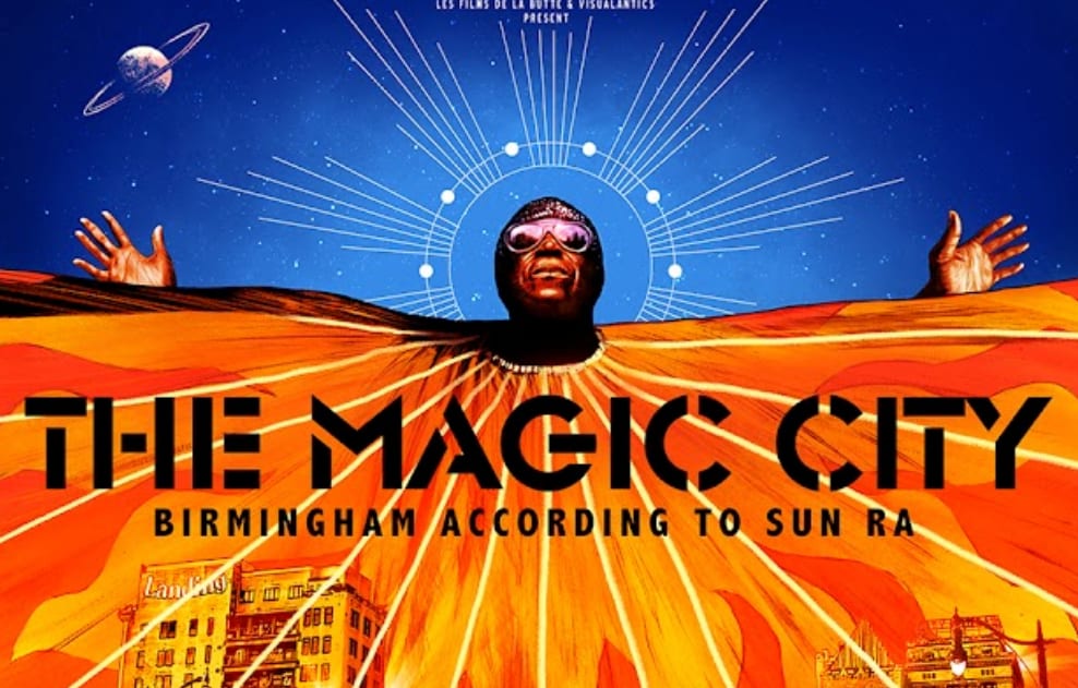 The Magic City: Birmingham According To Sun Ra -12/11- 21h20