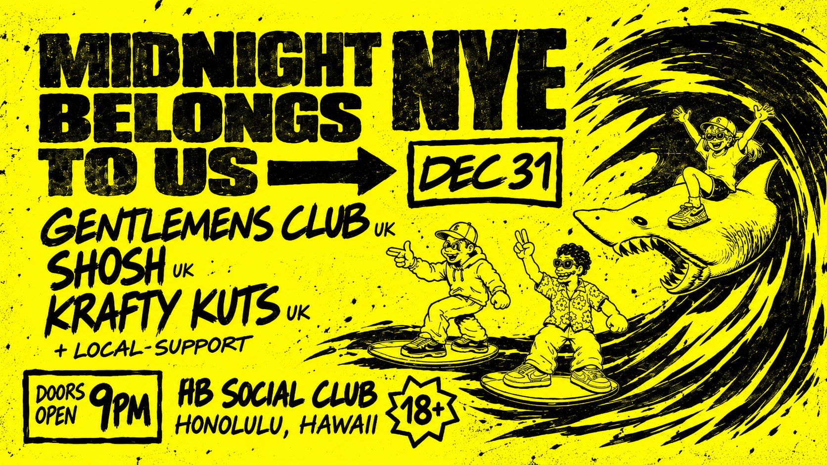 Nye - Gentlemen's Club, Shosh, Krafty Kuts