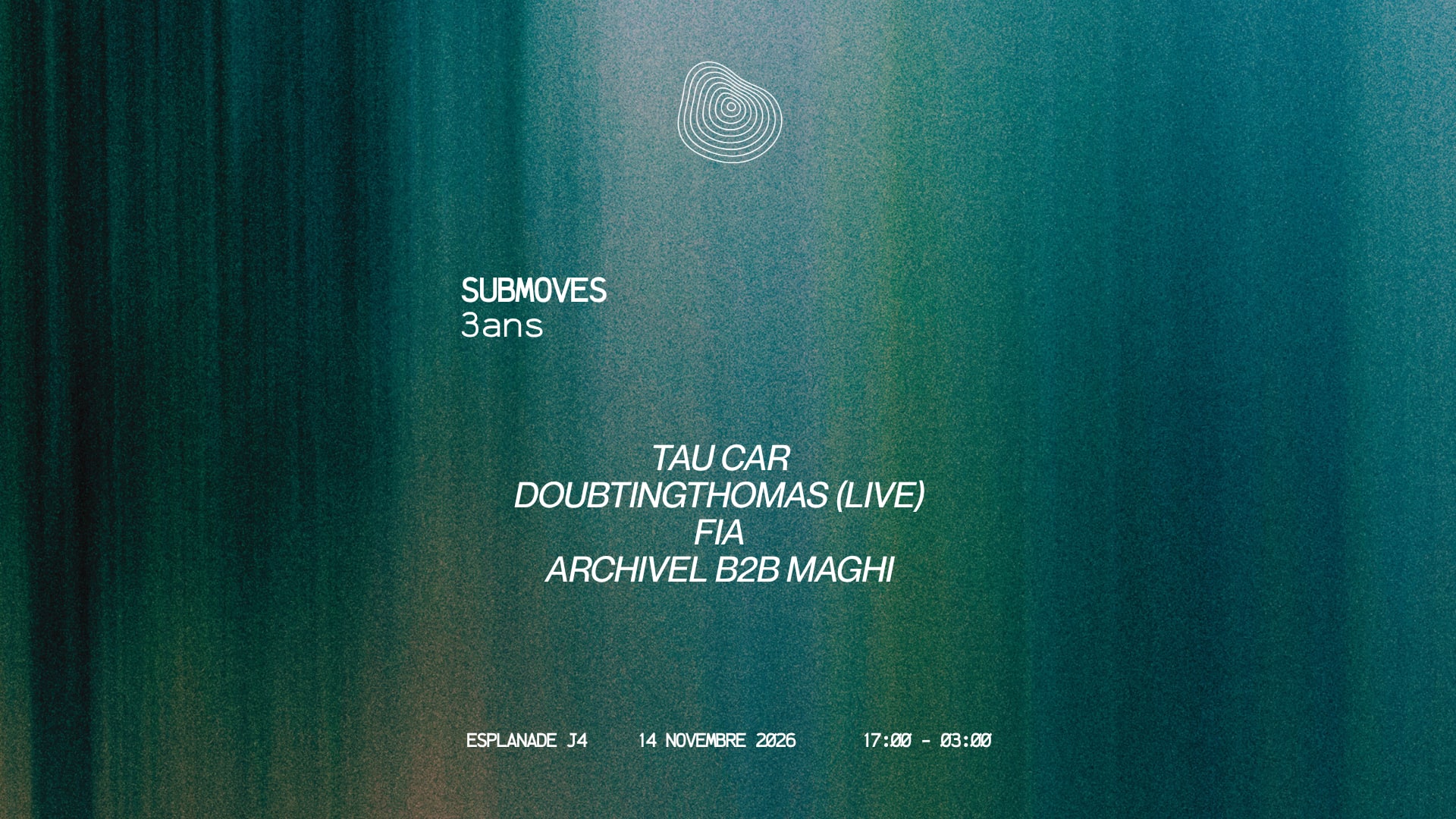 Submoves 3ans W/ Taucar,Doubtingthomas,Fia,Archivel & Maghi