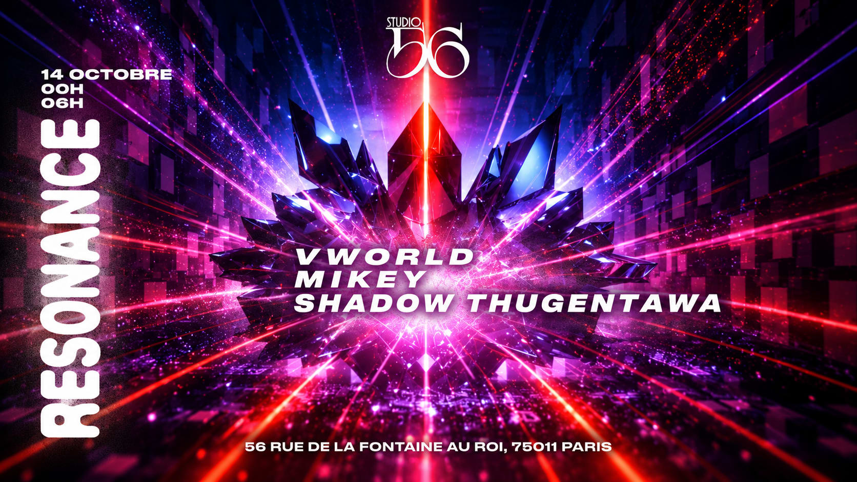 Resonance  W/ Vworld , Mikey , Shadow Thugentawa