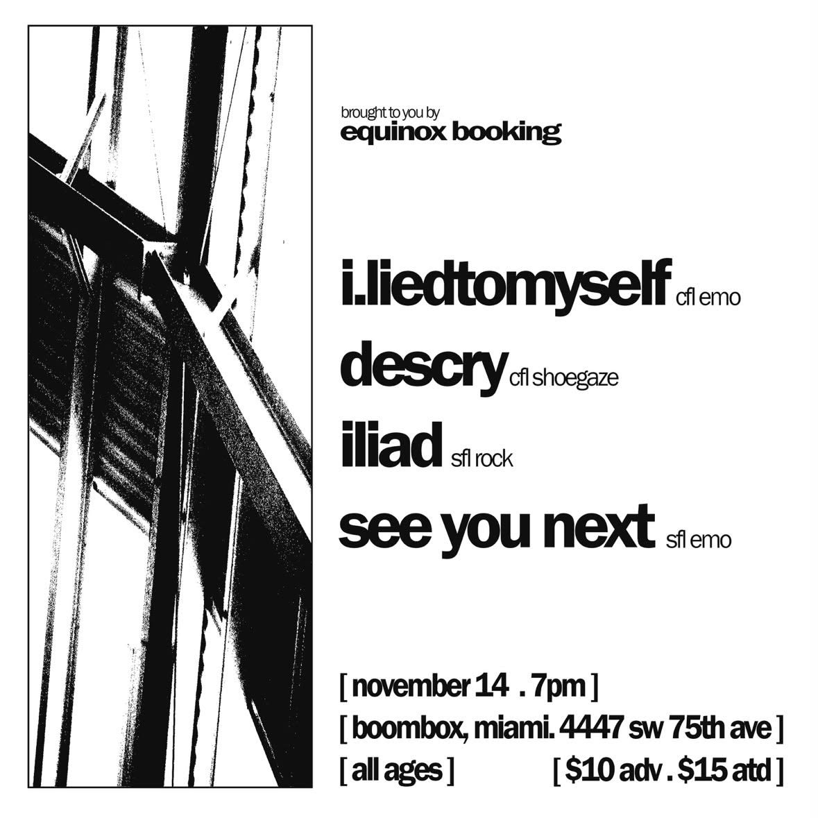 I.Liedtomyself, Descry, Iliad, See You Next Ar Boombox 11/14