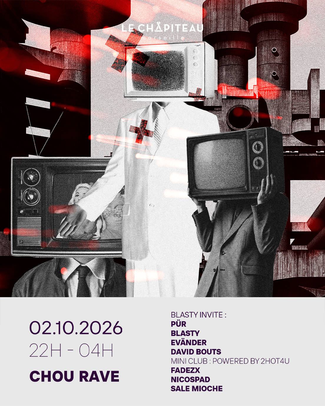 Chourave Blasty Invite : Pür, Evänder, David Bouts & 2hot4u