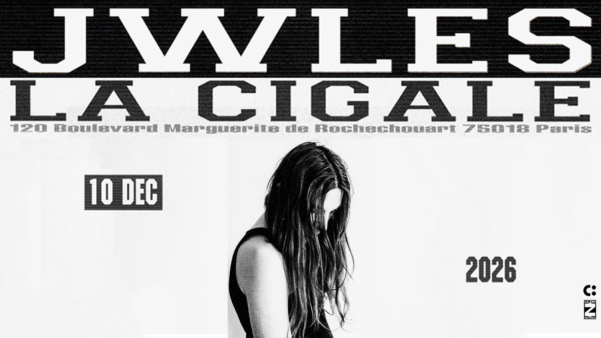 Jwles - La Cigale