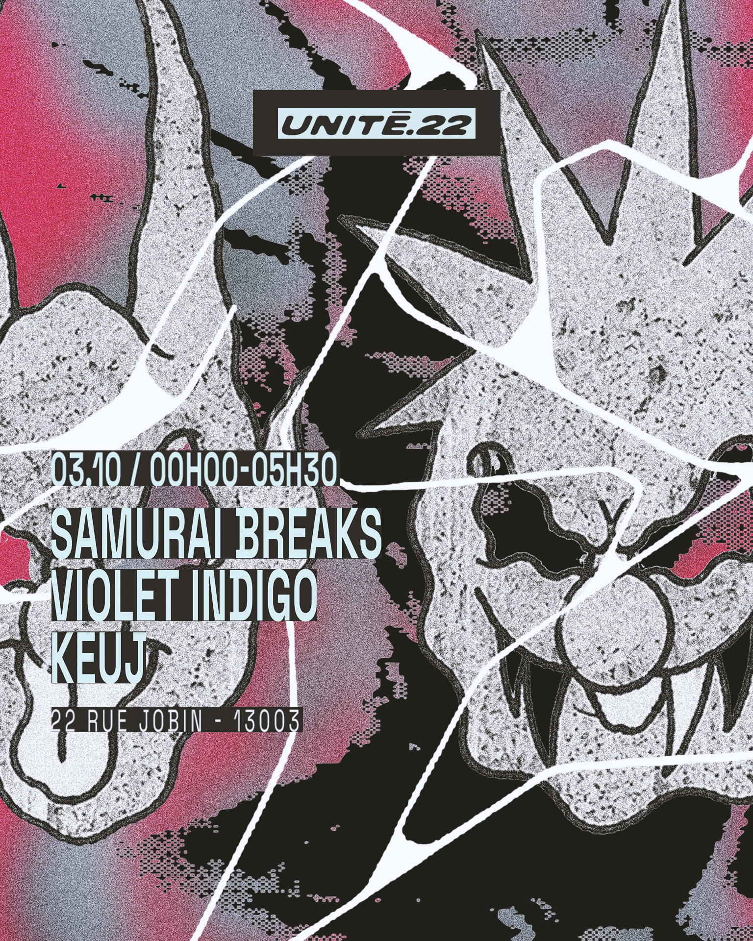 Unité.22 : Samuraï Breaks, Violet Indigo, Keuj