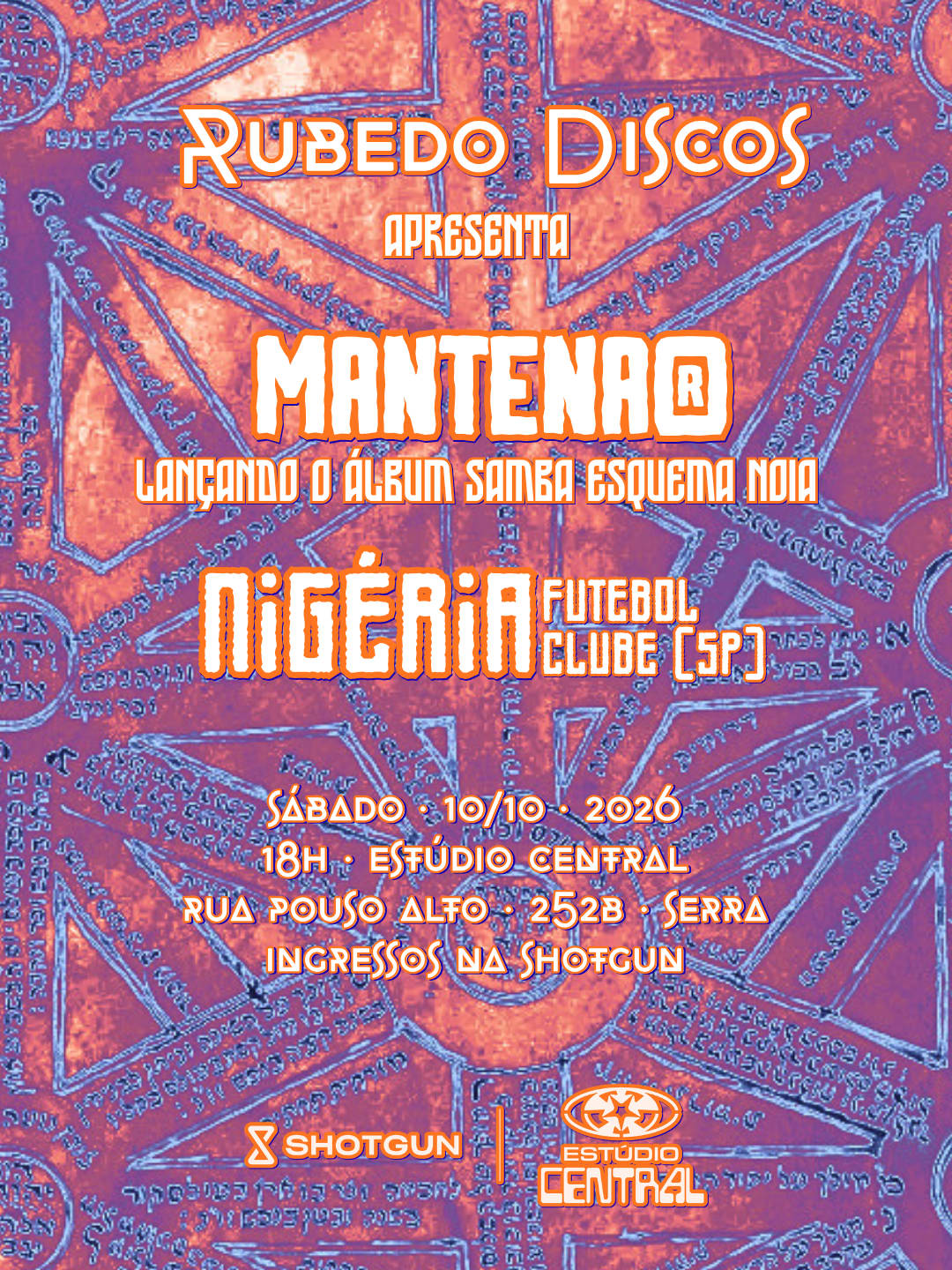 Rubedo Discos Apresenta Mantena® + Nigéria Futebol Clube