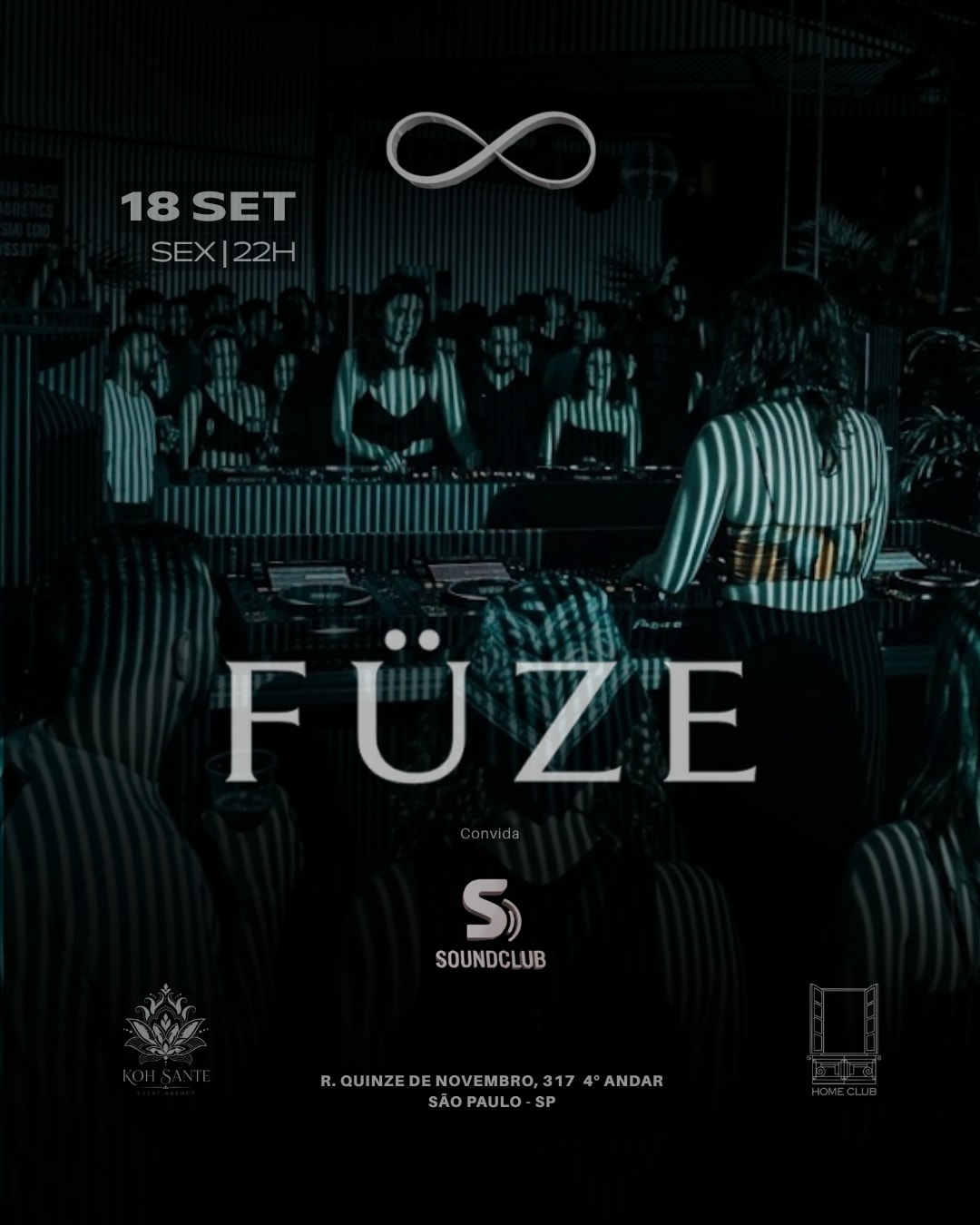 Füze Convida: Soundclub | Local : Homeclub