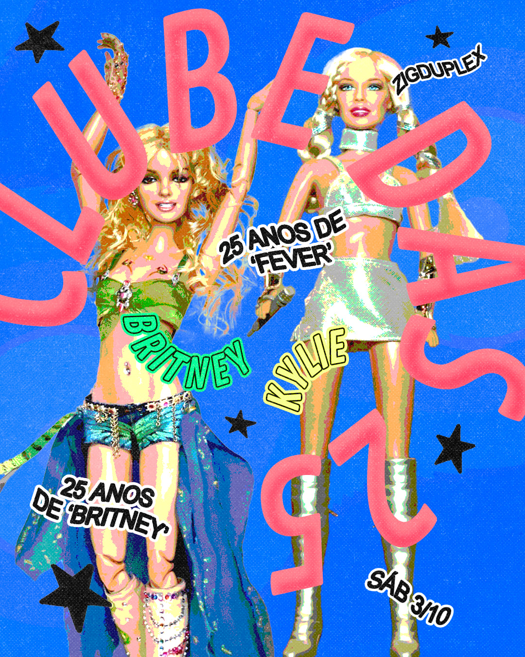 Clube Das 25: Kylie Minogue X Britney Sáb 3/10
