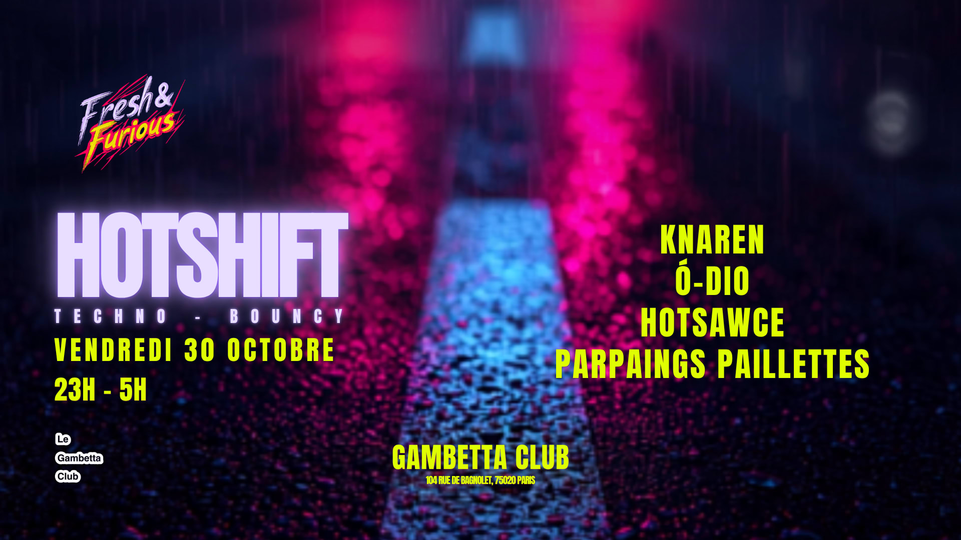 Hotshift
