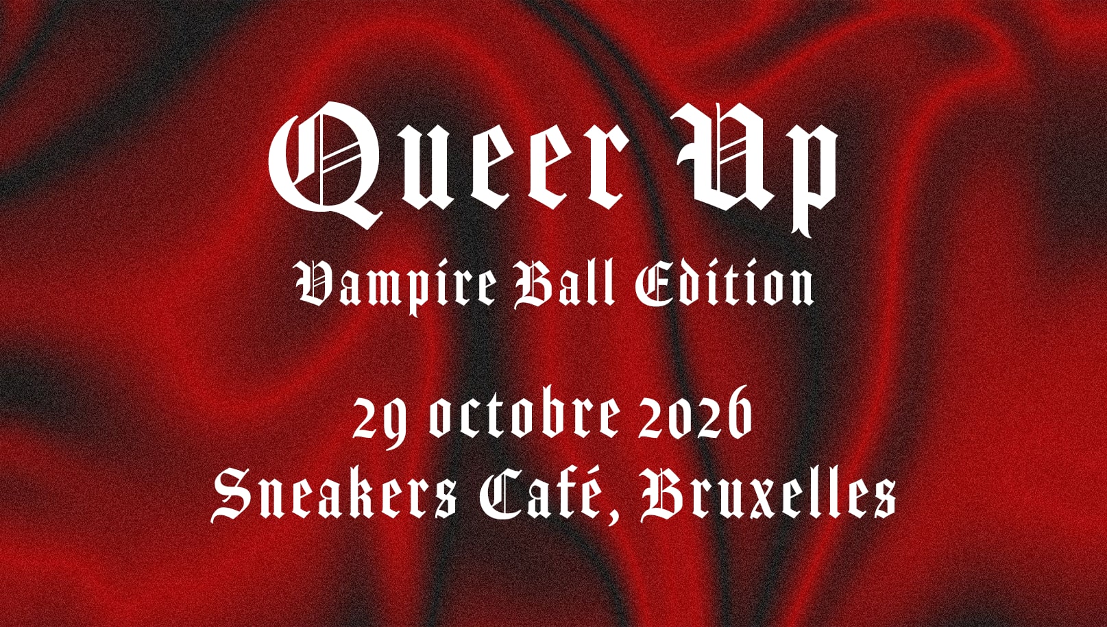 Queer Up : Vampire Ball (Soirée Lesbienne Et Queer) Brussels