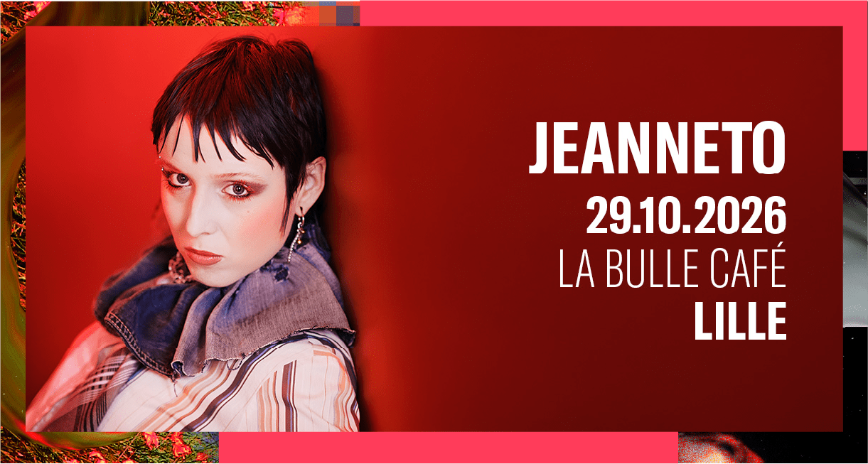 Jeanneto – Lille