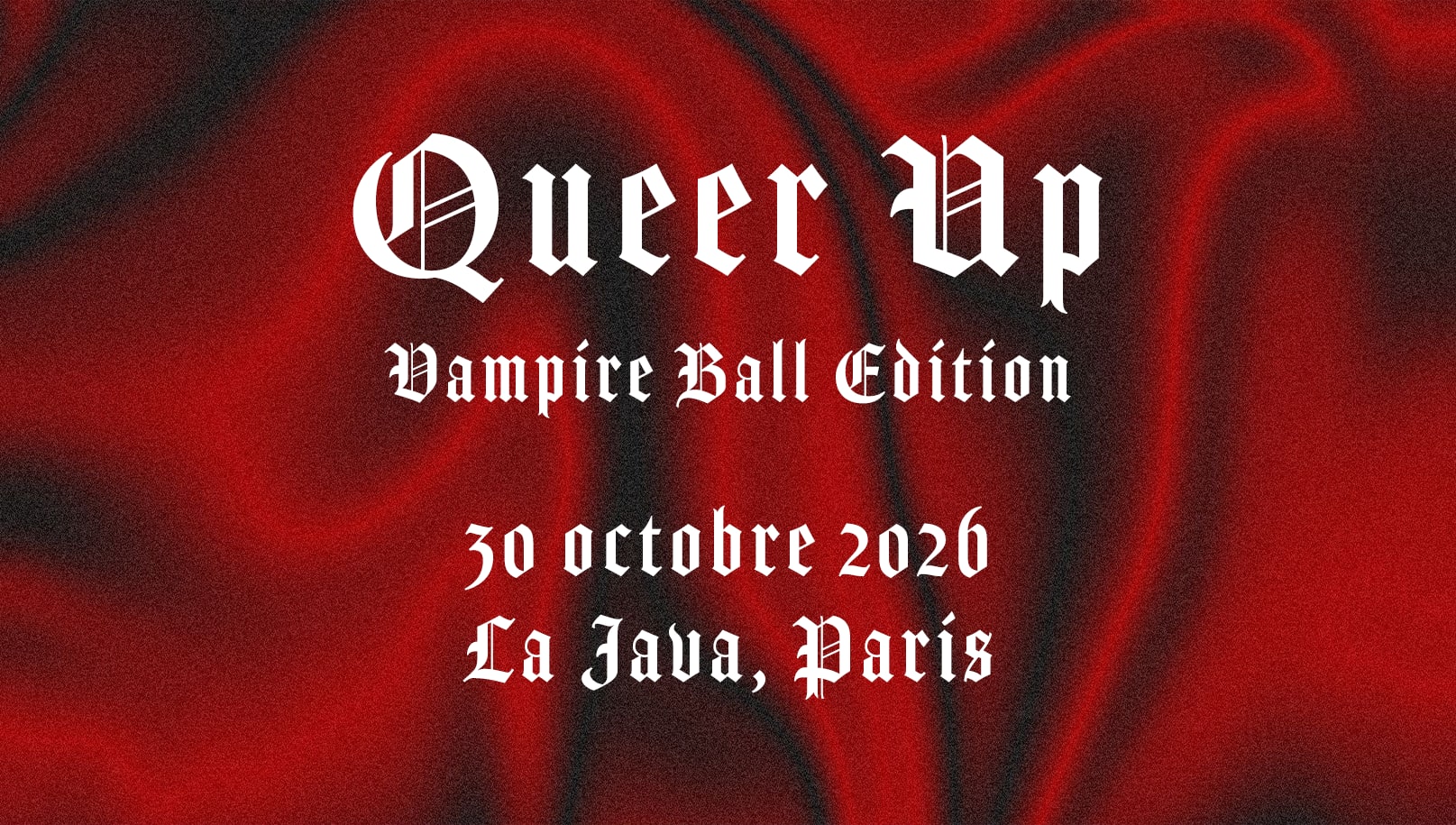 Queer Up : Vampire Ball Paris (Soirée Lesbienne Et Queer)