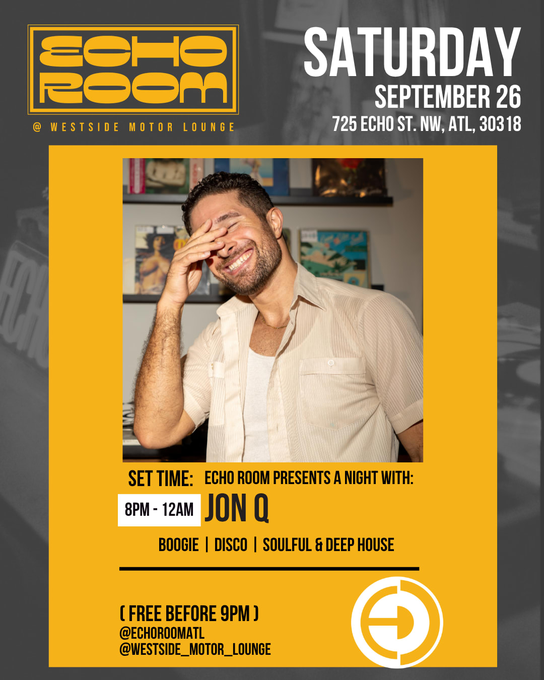 Echo Room Presents A Night With Jon Q
