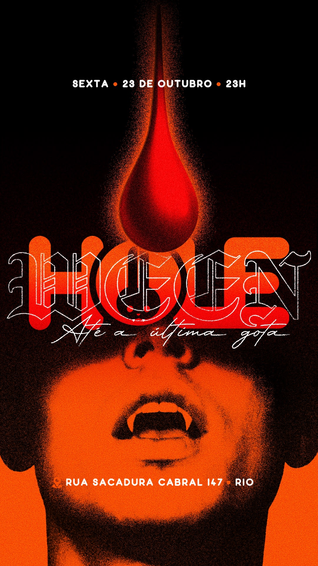 Holeween: Até A Última Gota (Rj)