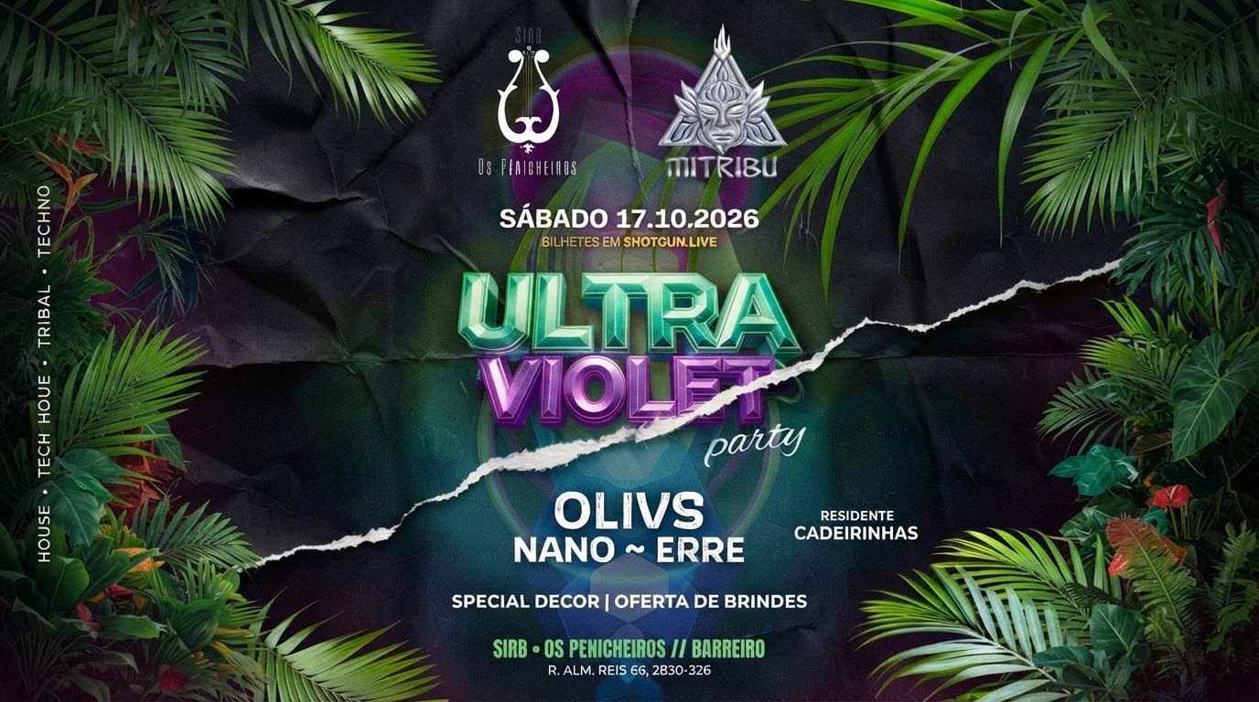 Ultra Violet By Mitribu @ Penicheiros (Barreiro)