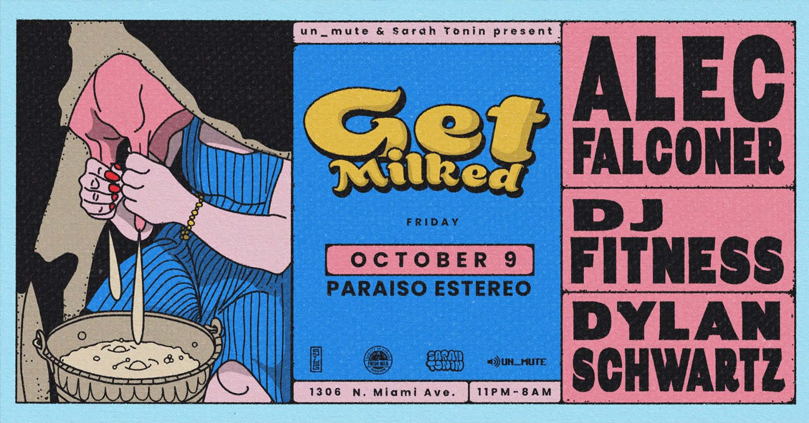 Get Milked: Alec Falconer Pres By Sarah Tonin & Un_Mute