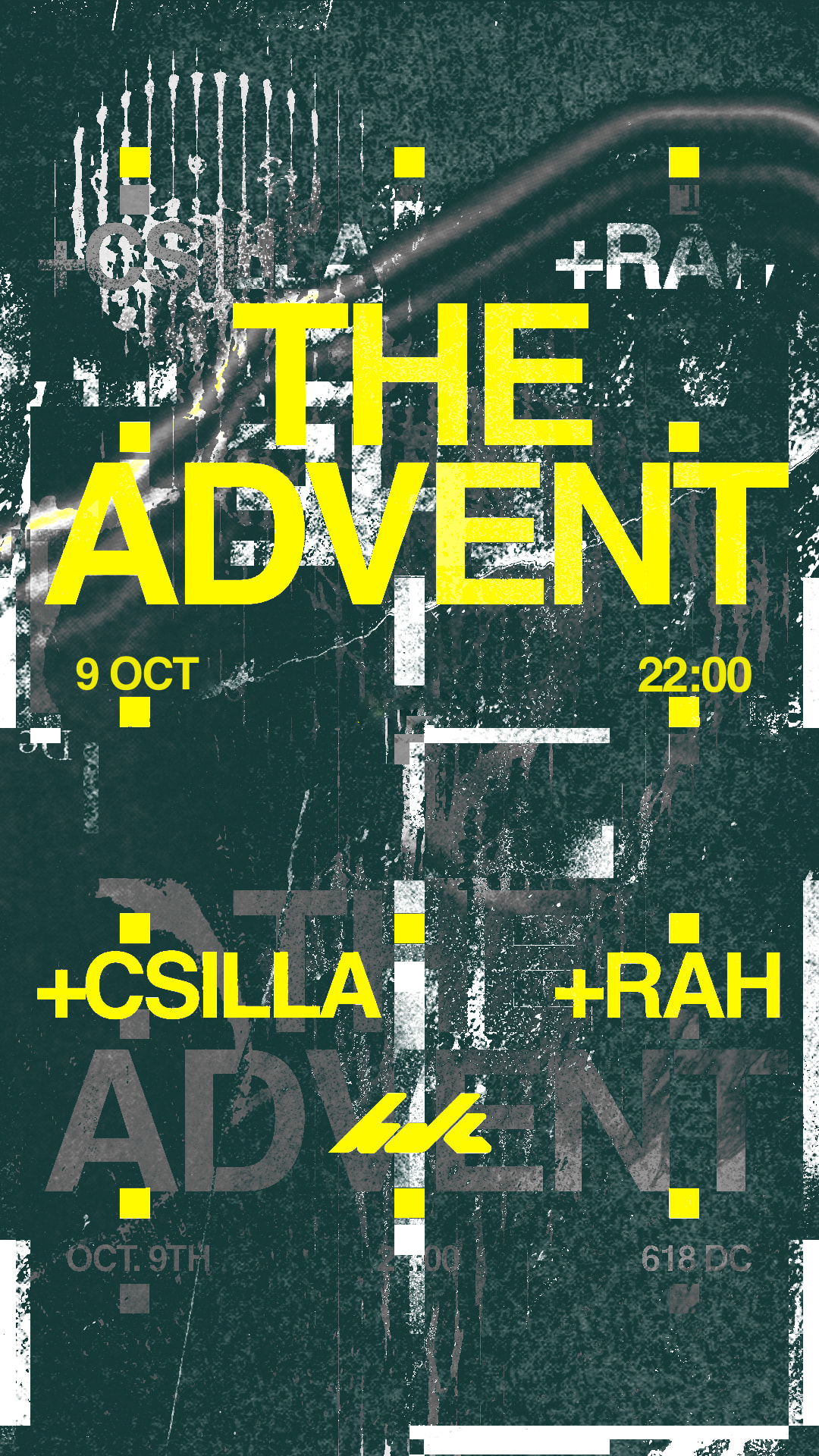 Hdc Presents: The Advent + Csilla & Rah
