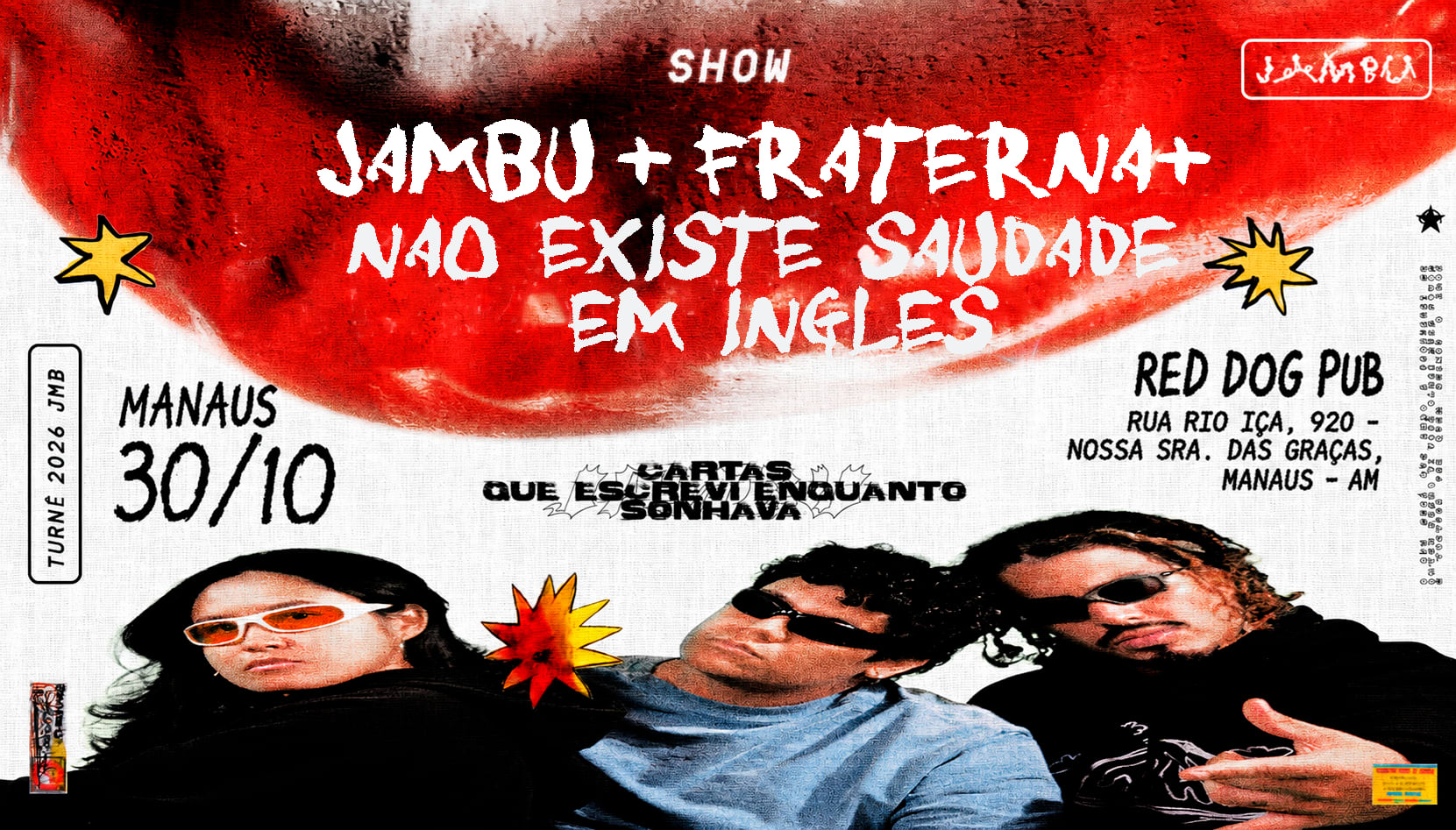 Jambu + Não Existe Sdd Em Inglês + Fraterna  — Red Dog Pub